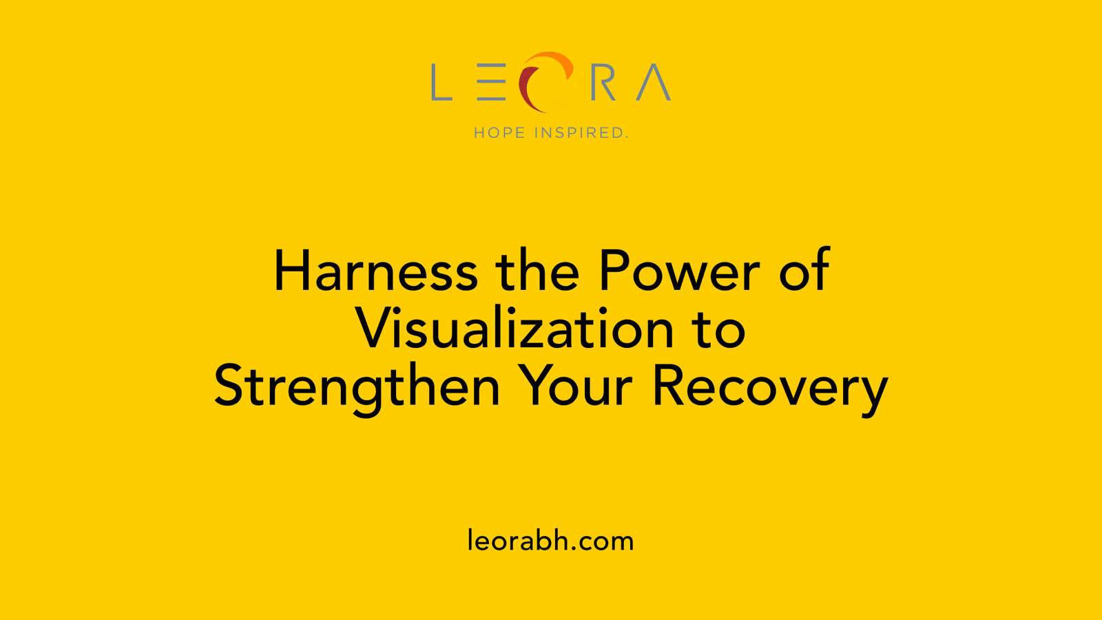 Harness the Power of Visualization to Strengthen Your Recovery