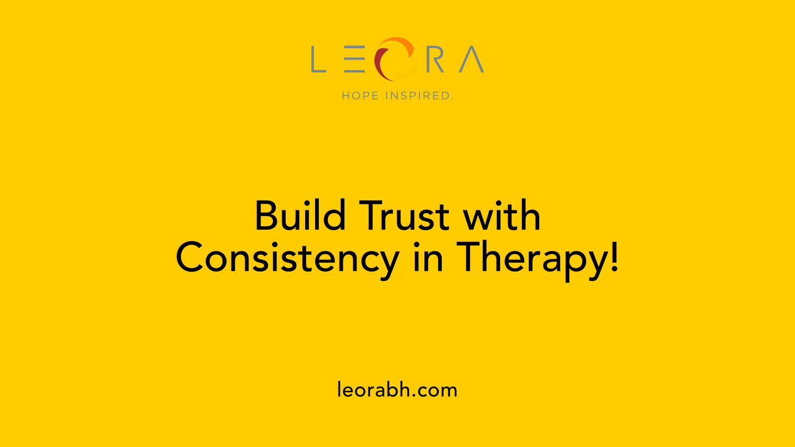 Build Trust with Consistency in Therapy!