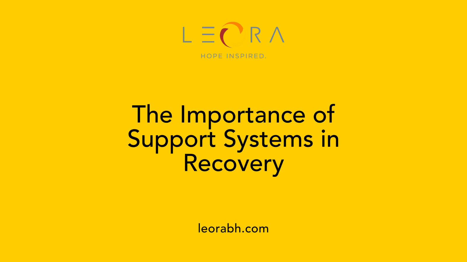 The Importance of Support Systems in Recovery