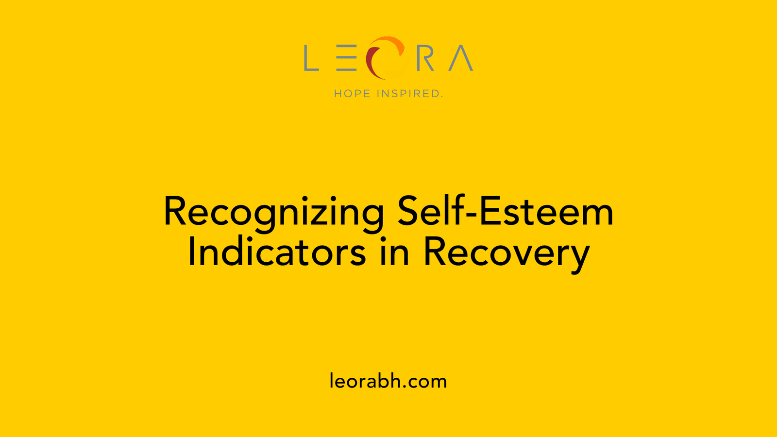 Recognizing Self-Esteem Indicators in Recovery