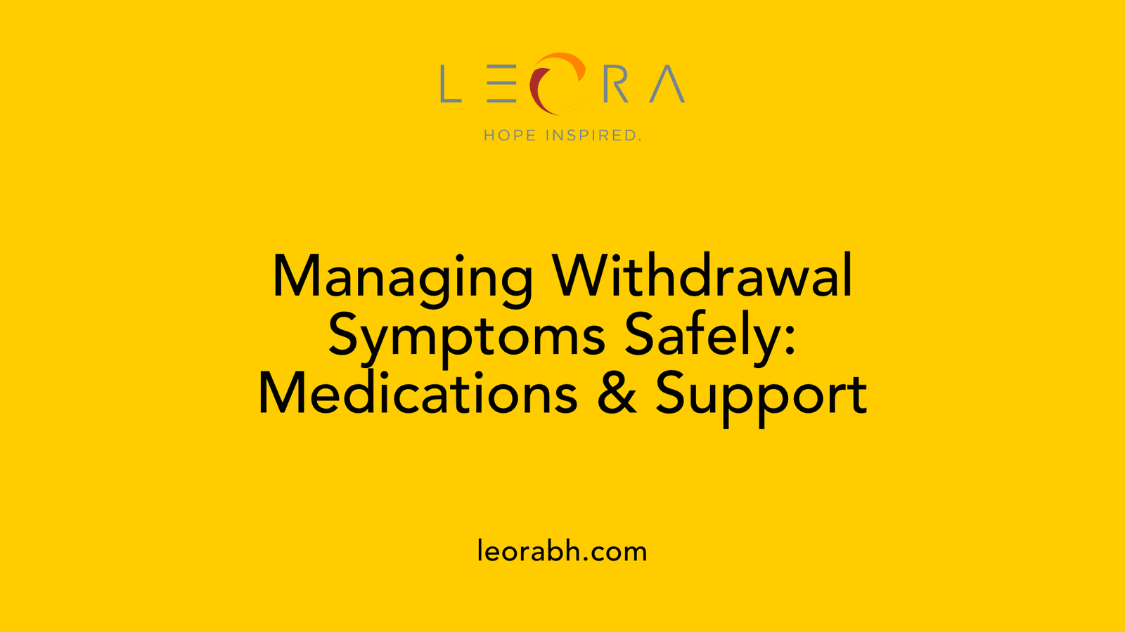 Managing Withdrawal Symptoms Safely: Medications & Support