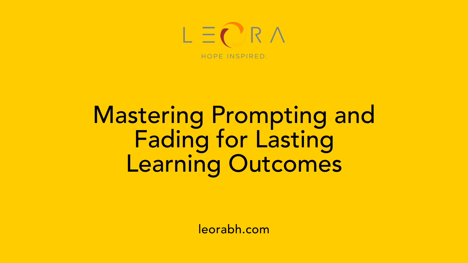 Mastering Prompting and Fading for Lasting Learning Outcomes