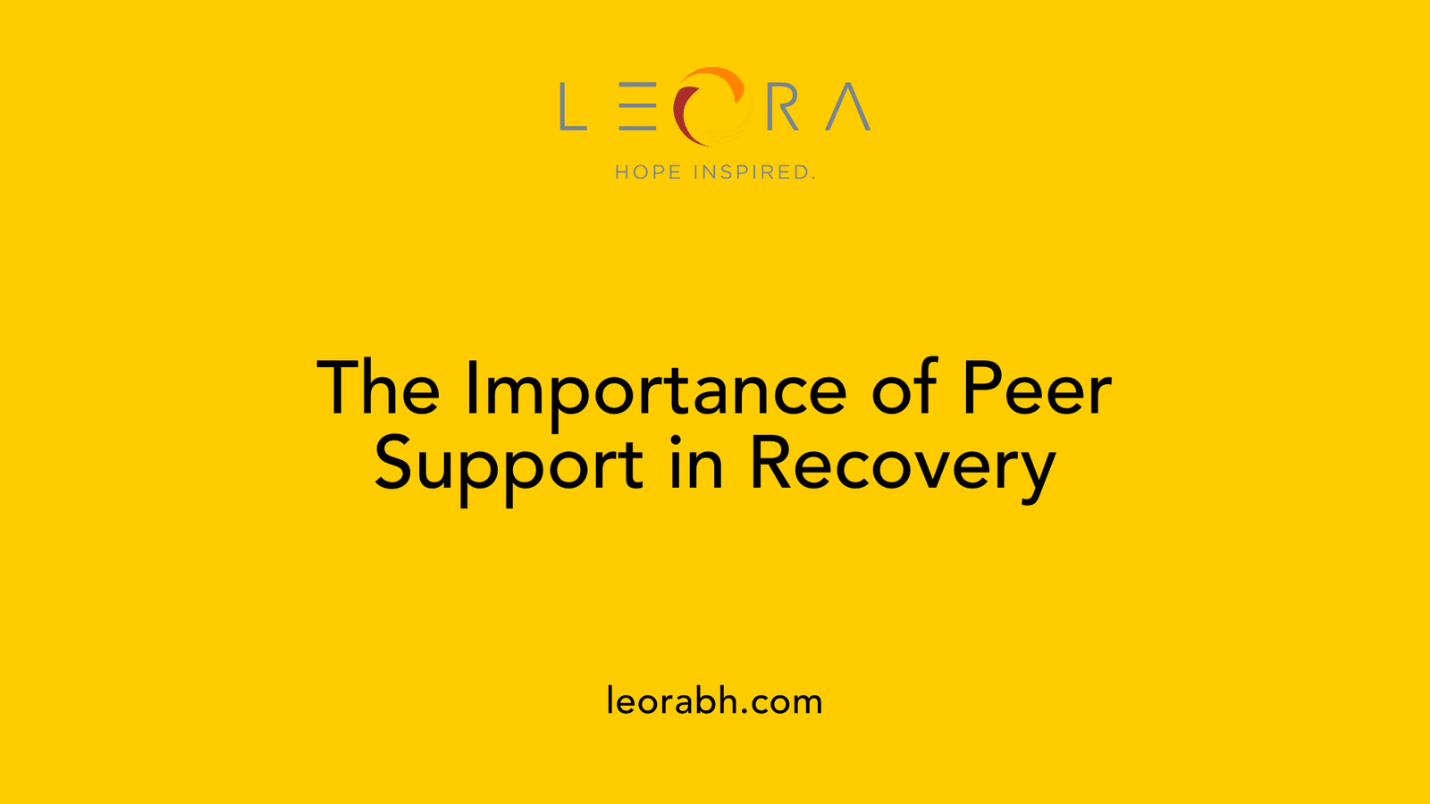 The Importance of Peer Support in Recovery