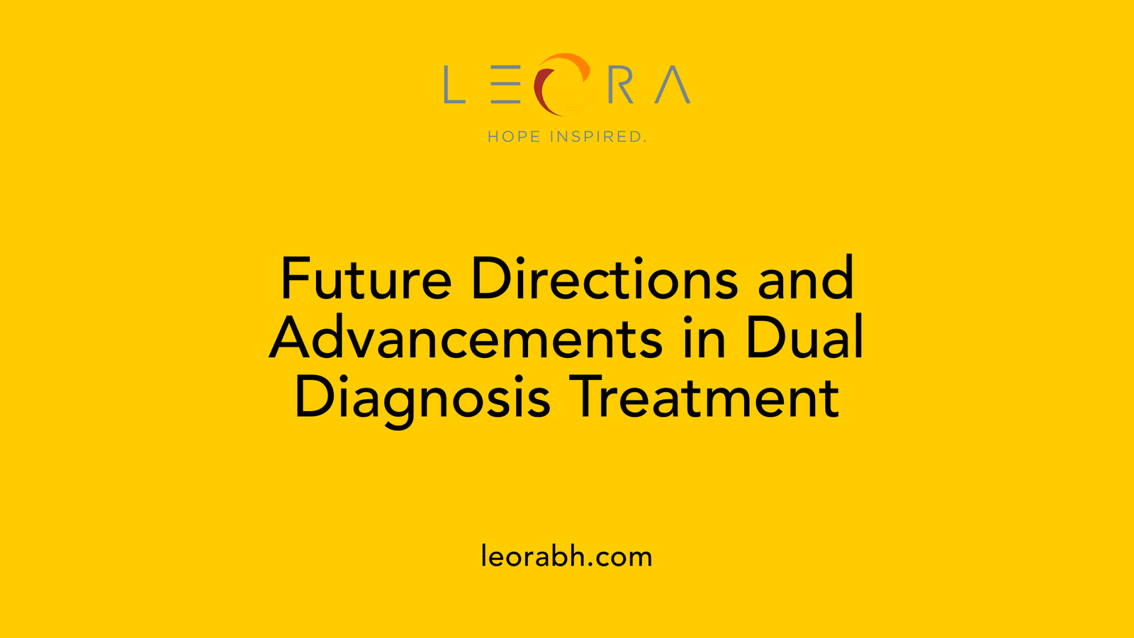 Future Directions and Advancements in Dual Diagnosis Treatment