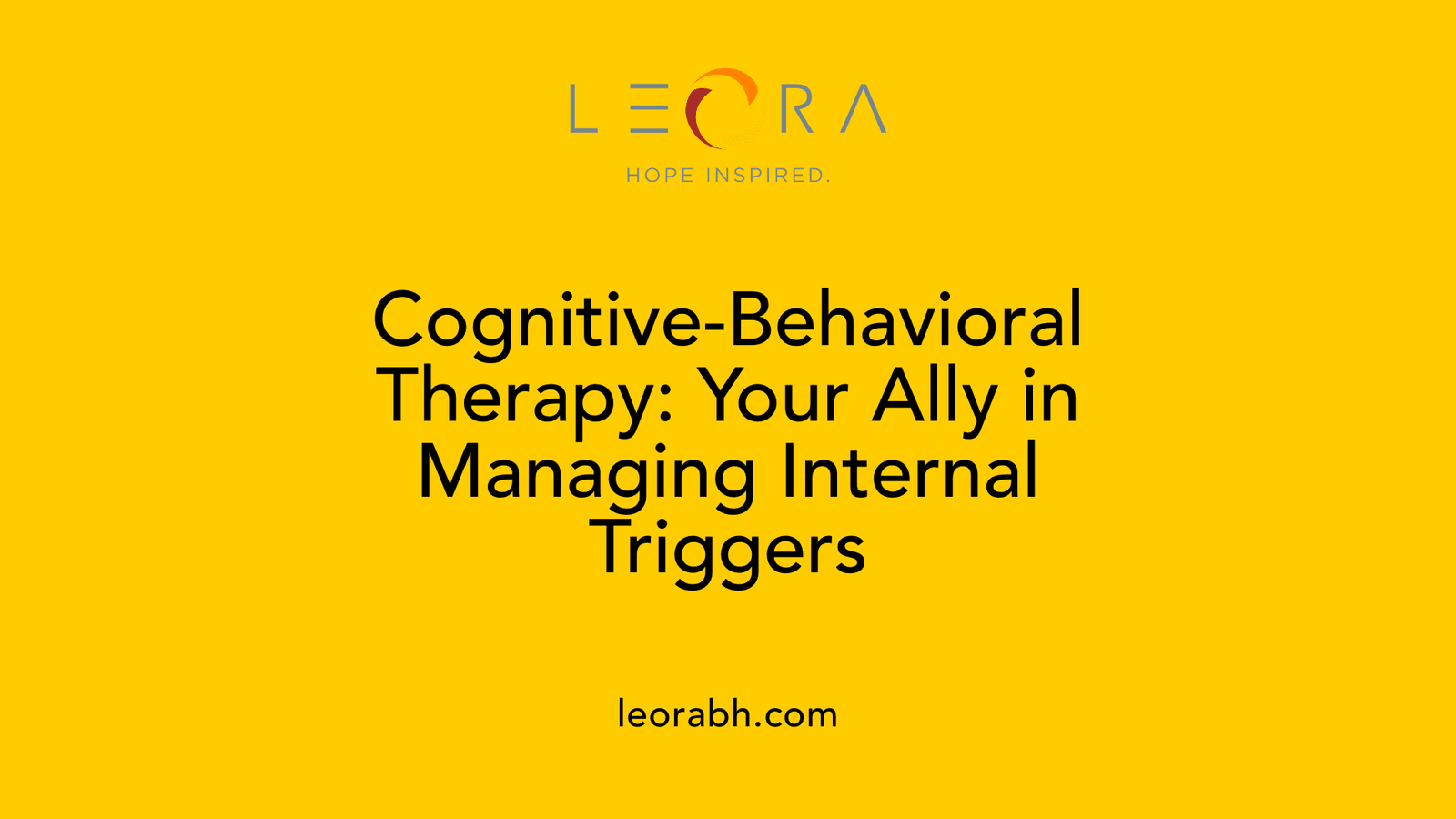 Cognitive-Behavioral Therapy: Your Ally in Managing Internal Triggers
