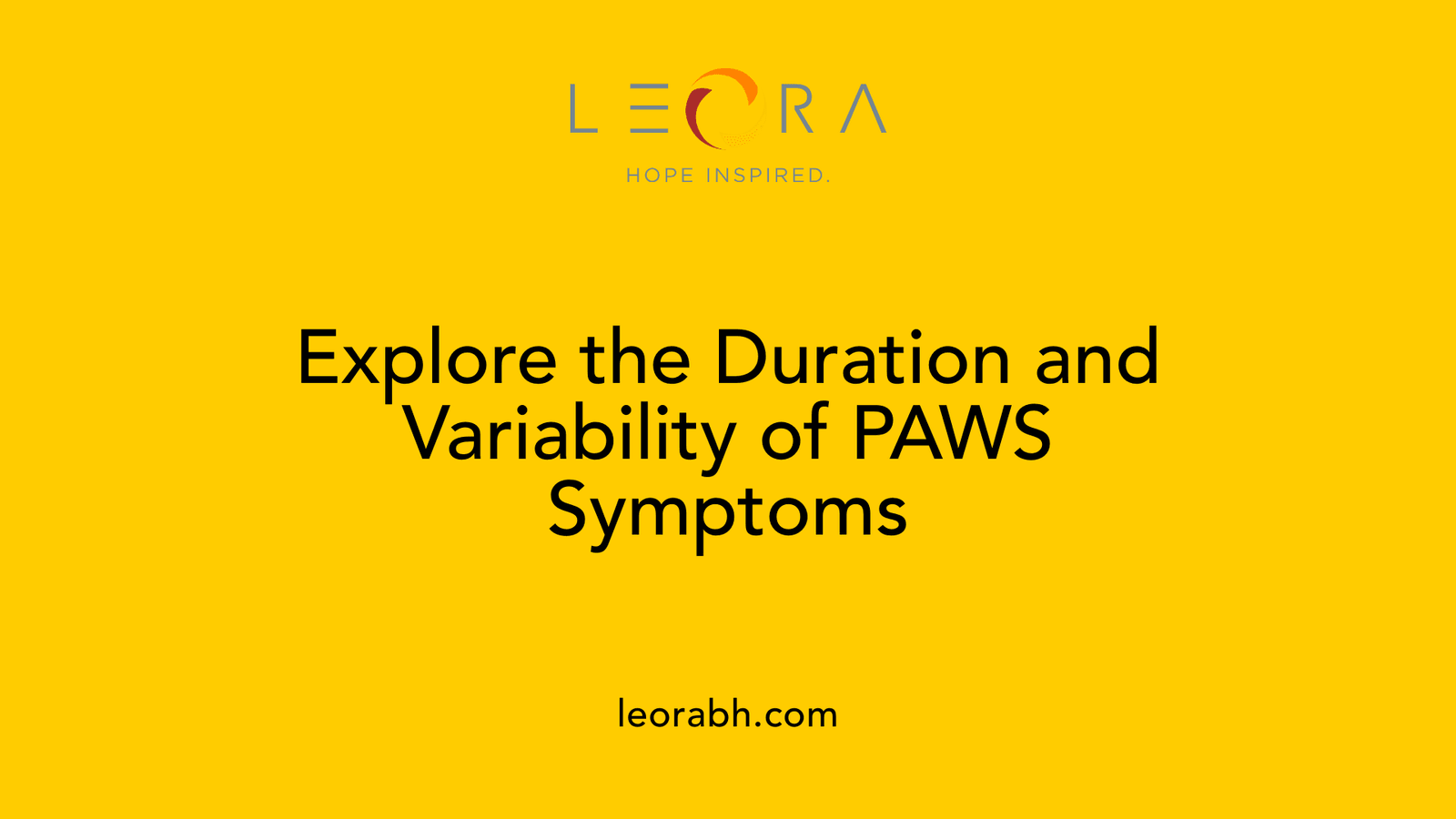 Explore the Duration and Variability of PAWS Symptoms