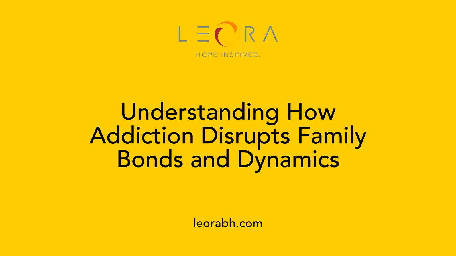 Understanding How Addiction Disrupts Family Bonds and Dynamics