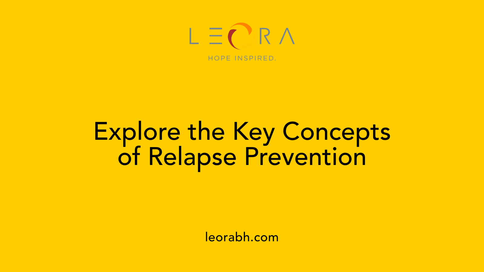 Explore the Key Concepts of Relapse Prevention