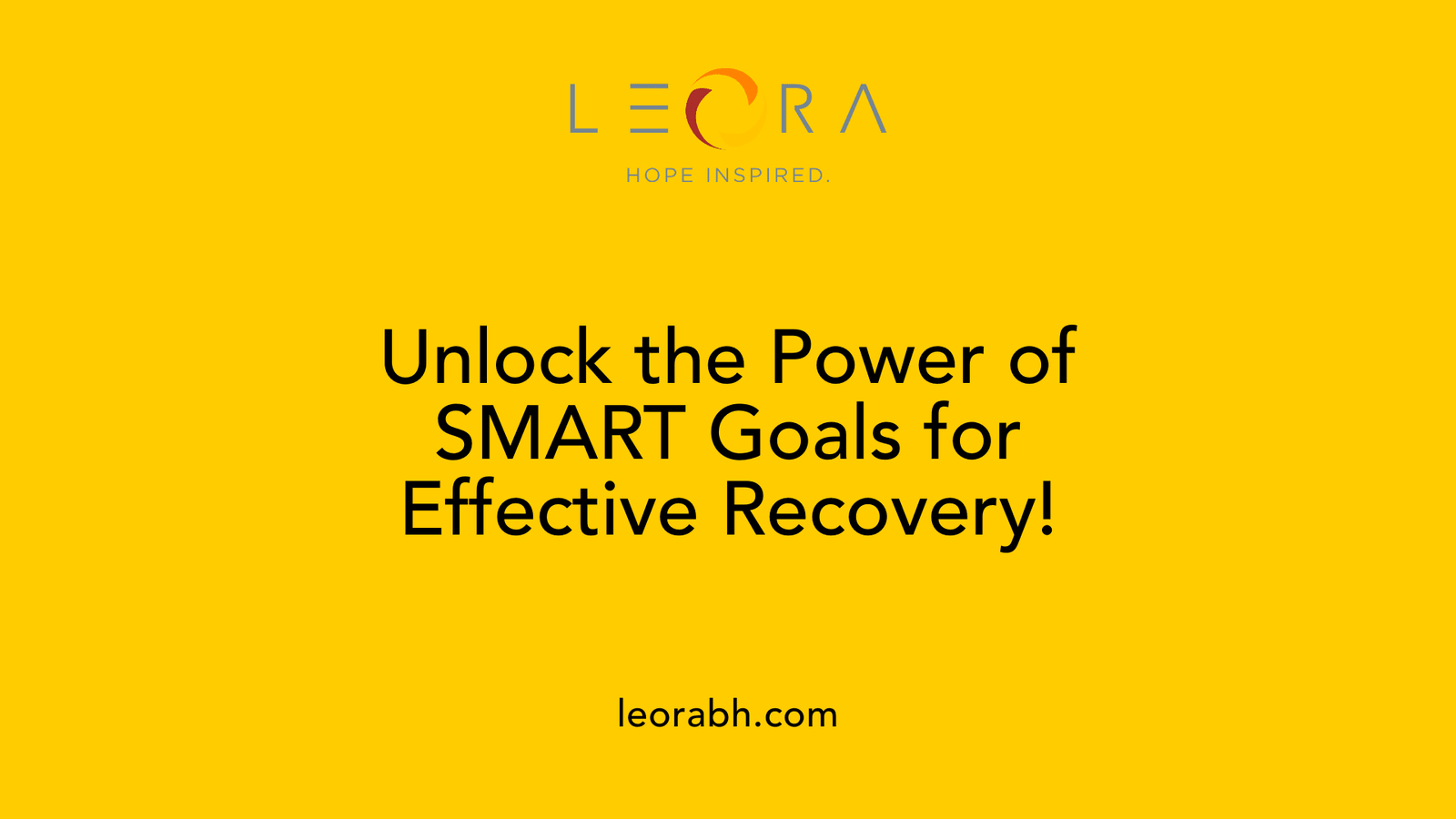 Unlock the Power of SMART Goals for Effective Recovery!