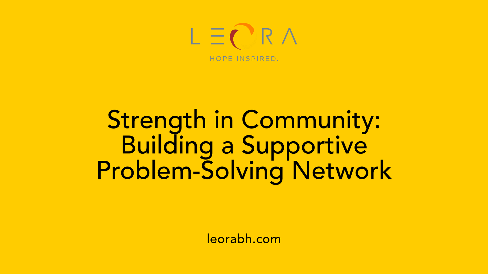 Strength in Community: Building a Supportive Problem-Solving Network