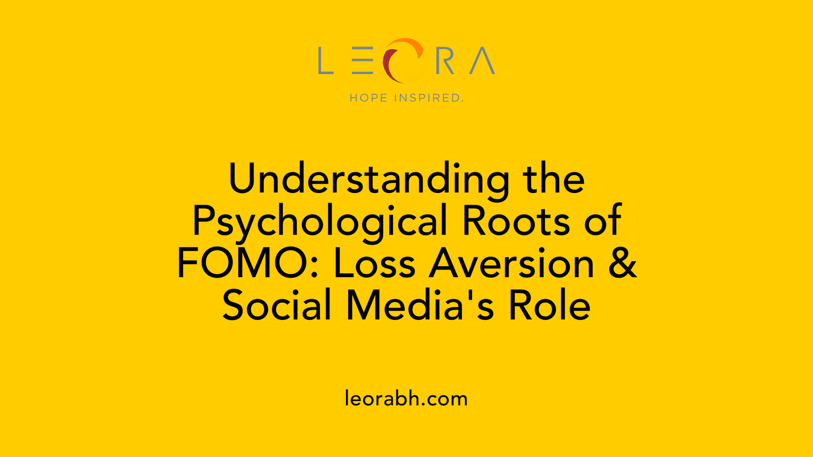 Understanding the Psychological Roots of FOMO: Loss Aversion &amp; Social Media's Role