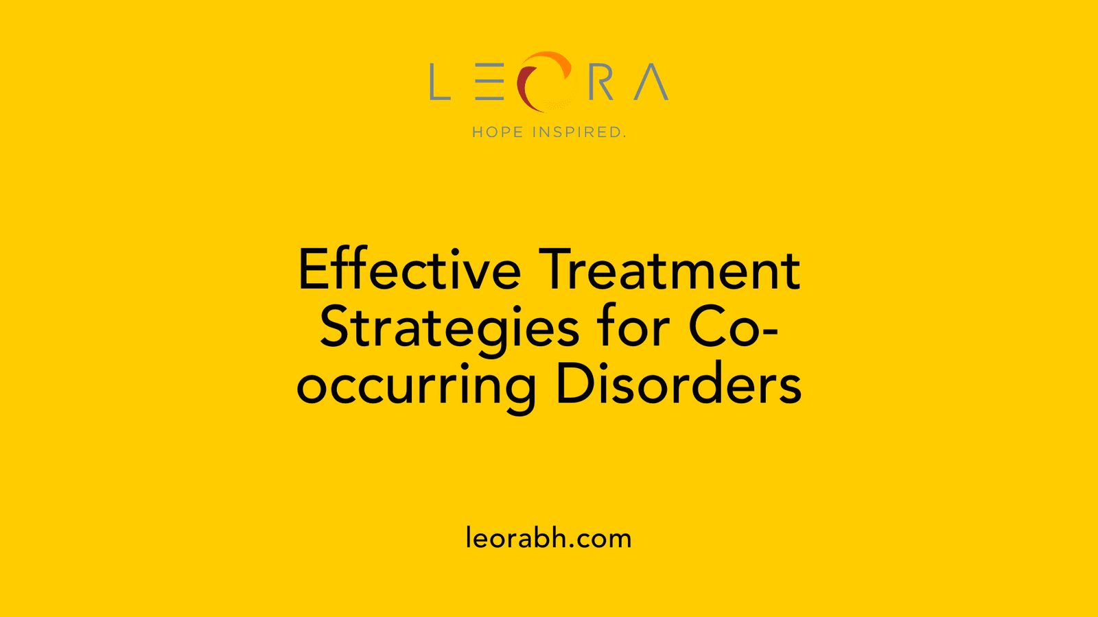 Effective Treatment Strategies for Co-occurring Disorders